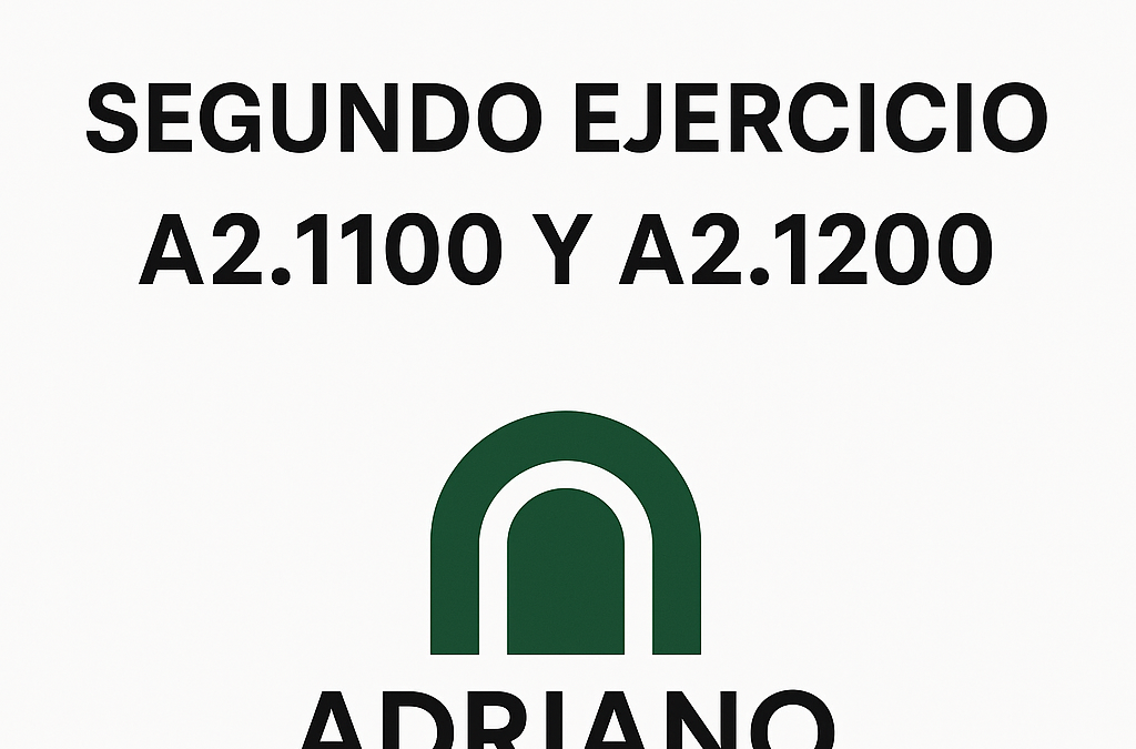 13 SEPTIEMBRE SEGUNDO EJERCICIO A2.1100 Y A2.1200