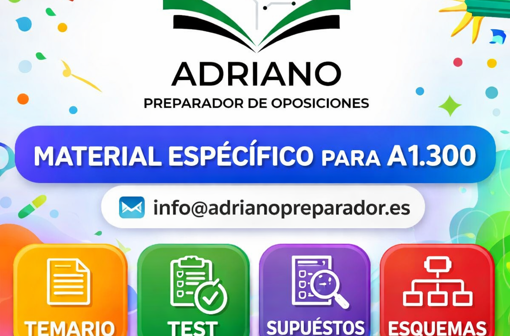 MATERIAL ESPECÍFICO PARA EL CUERPO A1.1300 (RÉGIMEN JURÍDICO DE LA JUNTA DE ANDALUCÍA)