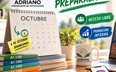 INICIAMOS NUEVAS PREPARACIONES 6 DE OCTUBRE!! ACCESO LIBRE Y PROMOCIÓN INTERNA (A1.1100, A1.1200, A2.1100. A2.1200, A1.1300, C1.1000 Y C2.1000)